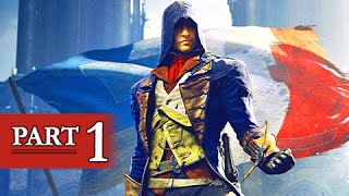 Assassins Creed Unity Walkthrough Part 1  Arno Dorian PS4 Gameplay Commentary [upl. by Nemlaz]