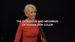 The Evolution and Meanings of Human Skin Color  Nina Jablonski [upl. by Trevlac]