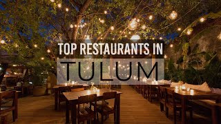 Top 7 Best Restaurants In Tulum  Tulum Mexico 2021 [upl. by Pratt]