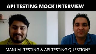 API Testing Mock Interview Manual Test Scenario Test Cases Interview Testing Techniques [upl. by Bolan985]