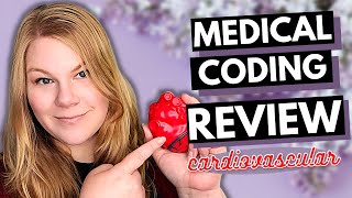 CPC Chapter Review  Cardiovascular Medical Coding Course Review and Practice Questions [upl. by Aisitel490]