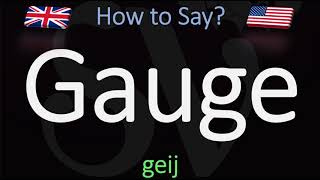 How to Pronounce Gauge CORRECTLY Meaning amp Pronunciation [upl. by Ardnusal]