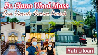 FR CIANO UBOD MASS  SAN VICENTE FERRER PARISH LILOAN  SUNDAY’S BEST  FAMILY DAY [upl. by Malinde]