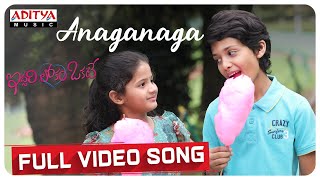 Anaganaga Full Video Song  Iddari Lokam Okate Songs  Raj Tharun Shalini  Mickey J Meyer [upl. by Irbmac498]