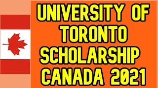 University of Toronto Scholarship Canada 2021  BS MS PHD [upl. by Donadee]