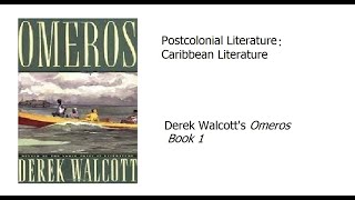 2 Derek Walcott  Omeros Book 1 [upl. by Kimmel]