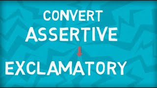 Convert Assertive to Exclamatory Sentence  Transformation of Sentences [upl. by Karon]