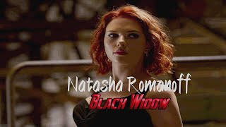 natasha romanoff  black widow a tribute [upl. by Rania]