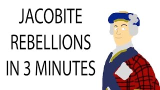 Jacobite Rebellions  3 Minute History [upl. by Lindi44]