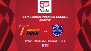 LIVE Angkor Tiger FC vs Boeung Ket FC  WEEK11 [upl. by Clarita]