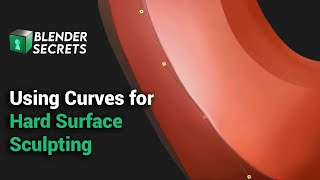 Blender Secrets  Using Curves for Hard Surface Sculpting [upl. by Lumbard]