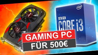 Der GÜNSTIGSTE GAMING PC 2022  500€ PC Konfiguration  Kaufberatung [upl. by Ibbison266]