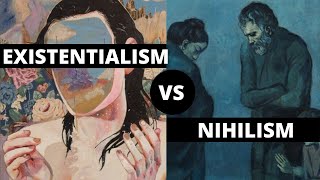 Nihilism vs Existentialism  Explanations and Differences What is Nihilism and Existentialism [upl. by Lanaj353]