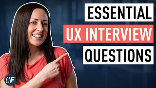 The Essential UX Interview Questions And How To Answer Them [upl. by Bernhard513]