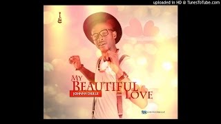 My Beautiful Love  Johnny Drille Official Audio [upl. by Nnazus]