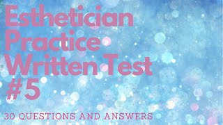 Esthetician Practice Written Test 5 [upl. by Zippel897]