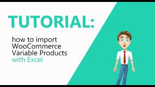 Import Variable WooCommerce Products easily with Excel [upl. by Dulcle848]