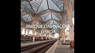 Parque das Nações Lisboa [upl. by Dyan]