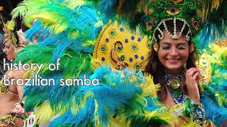 Discover the Fascinating History of Brazilian Samba [upl. by Nefets]