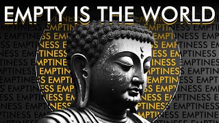 Buddhist Emptiness Explained [upl. by Hobey]