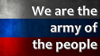 Russian Folk Song  We are the army of the people Мы  армия народа [upl. by Raffaello127]