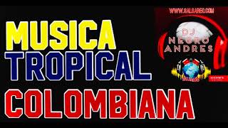 MUSICA TROPICAL COLOMBIANA VOL 1 DJ NEGRO ANDRES [upl. by Nalod480]