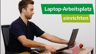 Laptop Arbeitsplatz ergonomisch richtig einrichten [upl. by Rockefeller]