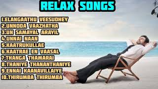 Relaxation songs Relax songs Tamil jukebox song Isai Playlist [upl. by Stokes157]