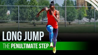 Long Jump Technique  The Penultimate Step [upl. by Jamey]