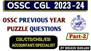 OSSC PREVIOUS YEAR PUZZLE  PART2  OSSC CGL 202324 [upl. by Giule]