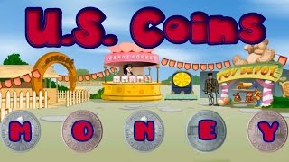 US Coins Teaching Kids About the Value of Money Fun Math Game [upl. by Eninnaej]