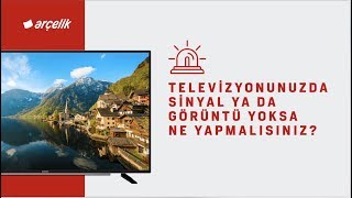 Televizyonunuzda Sinyal ya da Görüntü Yoksa Ne Yapmalısınız [upl. by Bez]