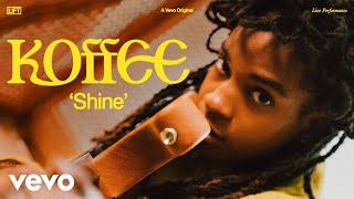 Koffee  Shine Live  Vevo LIFT [upl. by Damick410]