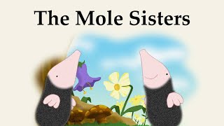 The Mole Sisters  Episode 6  The Mole Sisters and the Flying Flower [upl. by Anitsyrhc]