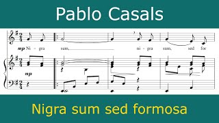 Pablo Casals  Nigra Sum womens choir [upl. by Dnalevets]