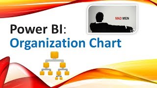 Power BI  Organization Chart for Mad Men [upl. by Valentia839]