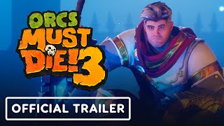 Orcs Must Die 3  Official Launch Trailer [upl. by Danielson]