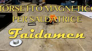 27 MORSETTO MAGNETICO SALDATRICE FAI DA TE  MAGNETIC WELDING CLAMP [upl. by Fredi515]