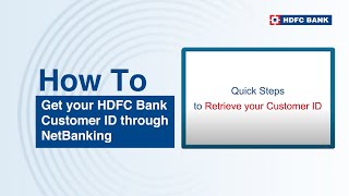 Get your HDFC Bank Customer ID through NetBanking [upl. by Eelymmij]