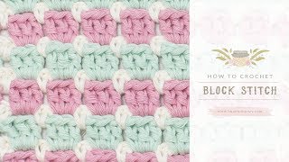 How To Crochet The Block Stitch  Easy Tutorial by Hopeful Honey [upl. by Kaule]