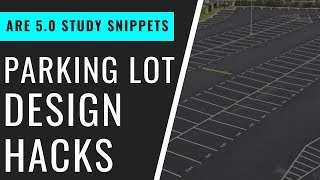 Parking Lot Design Hacks  Pass the ARE 50 [upl. by Akenn]